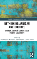 Rethinking African Agriculture : How Non-Agrarian Factors Shape Peasant Livelihoods-9781138610606