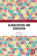 Globalisation and Education-9781138613461