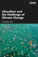 Liberalism and the Challenge of Climate Change-9781138615069