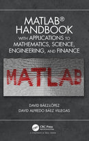 MATLAB Handbook with Applications to Mathematics, Science, Engineering, and Finance-9781138626454