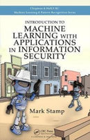 Introduction to Machine Learning with Applications in Information Security-9781138626782