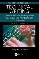Technical Writing : A Practical Guide for Engineers, Scientists, and Nontechnical Professionals, Second Edition-9781138628106