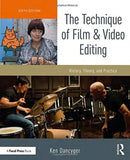 The Technique of Film and Video Editing : History, Theory, and Practice-9781138628403