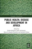 Public Health, Disease and Development in Africa-9781138631250