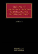 The Law of Insurance Broking and Insurance Brokerage Firms