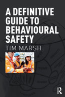 A Definitive Guide to Behavioural Safety-9781138647473