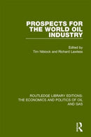 Prospects for the World Oil Industry-9781138648036