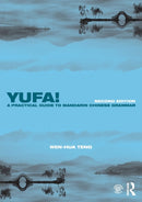 Yufa! A Practical Guide to Mandarin Chinese Grammar-9781138651142