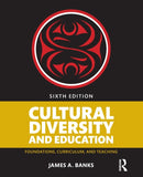 Cultural Diversity and Education : Foundations, Curriculum, and Teaching-9781138654150