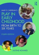 Mary D. Sheridan's Play in Early Childhood : From Birth to Six Years-9781138655911