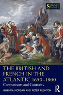 The British and French in the Atlantic 1650-1800 : Comparisons and Contrasts-9781138657588