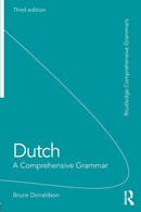 Dutch: A Comprehensive Grammar-9781138658493