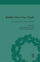 Battles Over Free Trade, Volume 1 : Anglo-American Experiences with International Trade, 1776-2007-9781138660496
