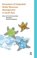 Ecosystems and Integrated Water Resources Management in South Asia-9781138663886