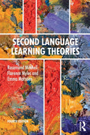 Second Language Learning Theories : Fourth Edition-9781138671416
