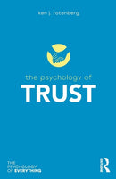 The Psychology of Trust