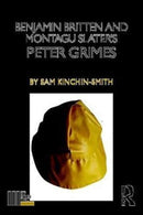 Benjamin Britten and Montagu Slater''s Peter Grimes