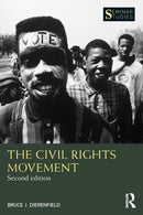 The Civil Rights Movement : The Black Freedom Struggle in America-9781138681811