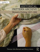 Historical Pattern Archive : Women's Clothing 1837-1969-9781138708518