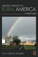 Mental Health in Rural America : A Field Guide-9781138729469