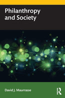 Philanthropy and Society-9781138731417