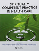 Spiritually Competent Practice in Health Care-9781138739116