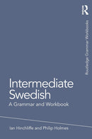 Intermediate Swedish : A Grammar and Workbook-9781138779594