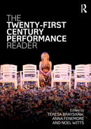 The Twenty-First Century Performance Reader-9781138785342