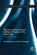 The Law and Economics of Intellectual Property in the Digital Age : The Limits of Analysis-9781138786578