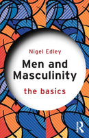 Men and Masculinity: The Basics-9781138790377