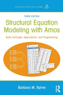 Structural Equation Modeling With AMOS : Basic Concepts, Applications, and Programming, Third Edition-9781138797031