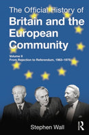 The Official History of Britain and the European Community