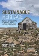 Sustainable Heritage : Merging Environmental Conservation and Historic Preservation-9781138812185