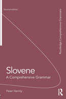 Slovene : A Comprehensive Grammar-9781138818637
