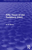 Fifty Years of the Tavistock Clinic-9781138821958