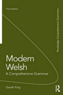 Modern Welsh: A Comprehensive Grammar-9781138826304