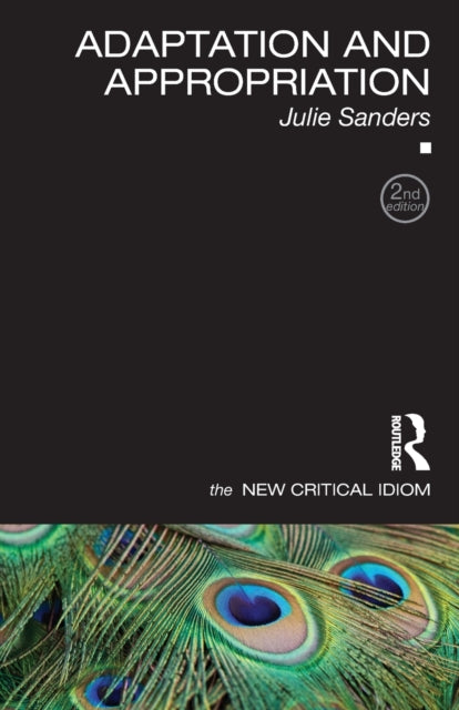 Adaptation and Appropriation-9781138828995