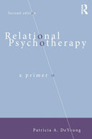 Relational Psychotherapy : A Primer-9781138840430