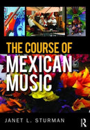 The Course of Mexican Music-9781138843097