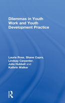 Dilemmas in Youth Work and Youth Development Practice-9781138843950