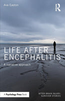 Life After Encephalitis : A Narrative Approach-9781138847217