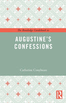 The Routledge Guidebook to Augustine's Confessions-9781138847989