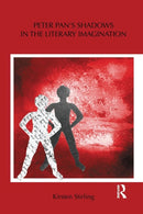 Peter Pan's Shadows in the Literary Imagination-9781138849693