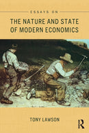 Essays on: The Nature and State of Modern Economics-9781138851023