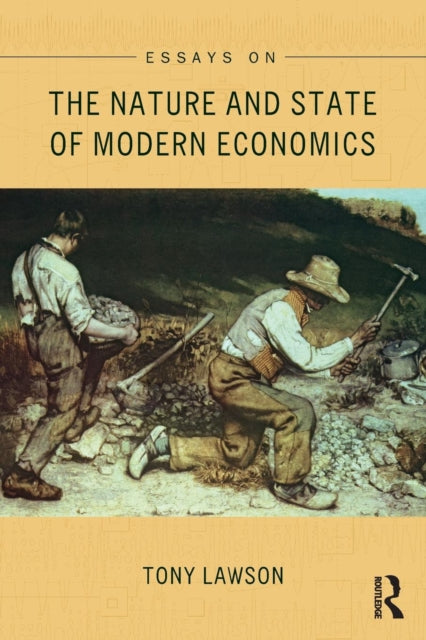 Essays on: The Nature and State of Modern Economics-9781138851023
