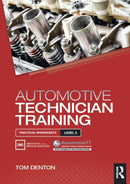 Automotive Technician Training: Practical Worksheets Level 3-9781138852419