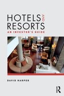 Hotels and Resorts : An investor's guide-9781138853744