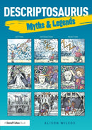 Descriptosaurus: Myths & Legends-9781138858718