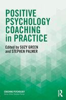 Positive Psychology Coaching in Practice-9781138860995
