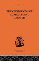 Conditions of Agricultural Growth-9781138878600